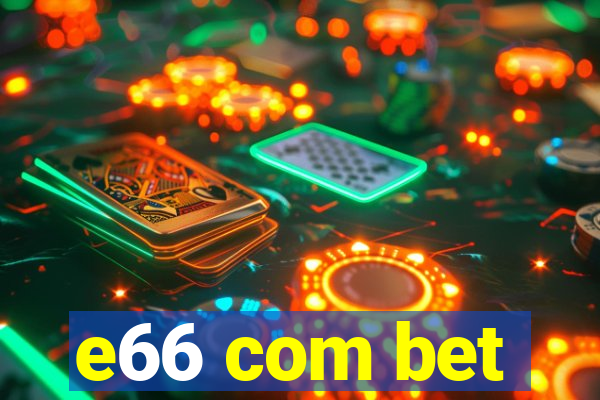 e66 com bet